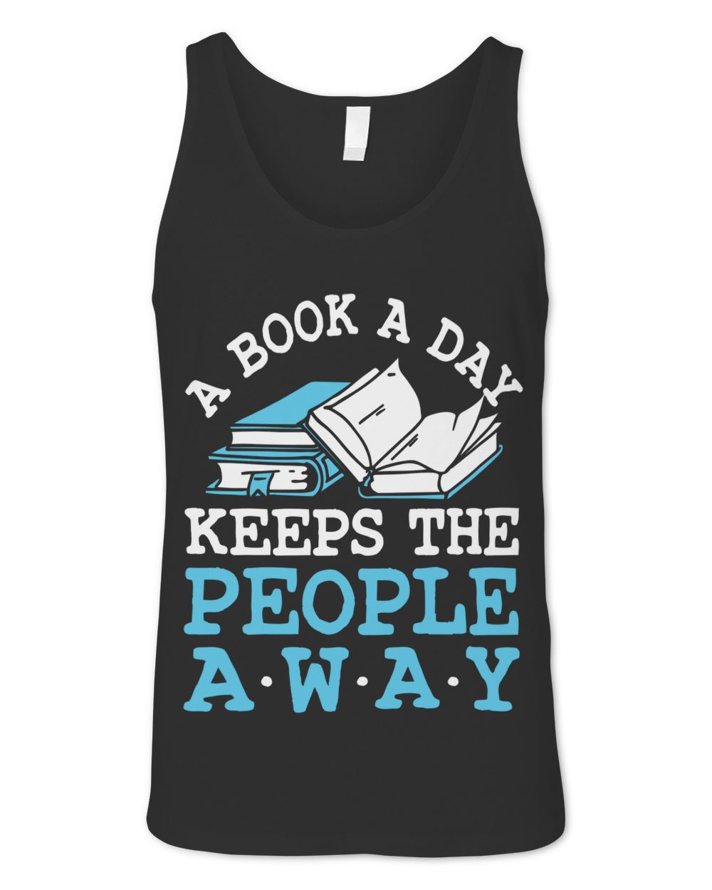 A Book A Day Keeps The People Away Shirt Unisex Jersey Tank black xs