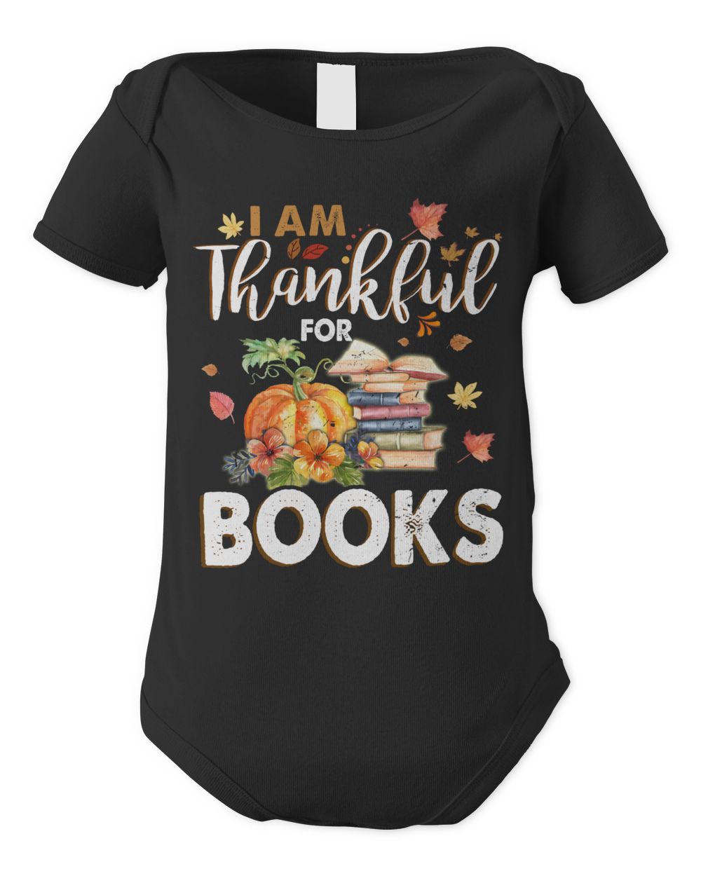 Funny Thanksgiving Book Lover Librarian Book Reading Lover Shirt Infant Short Sleeve Bodysuit black 3m
