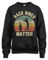 Funny Golf Back Nines Matter Shirt Unisex Sweatshirt black s