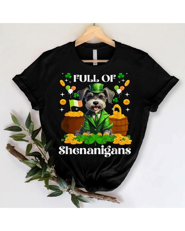 Full Of Shenanigans Schnauzer St Patrick's Day Dog Shirt